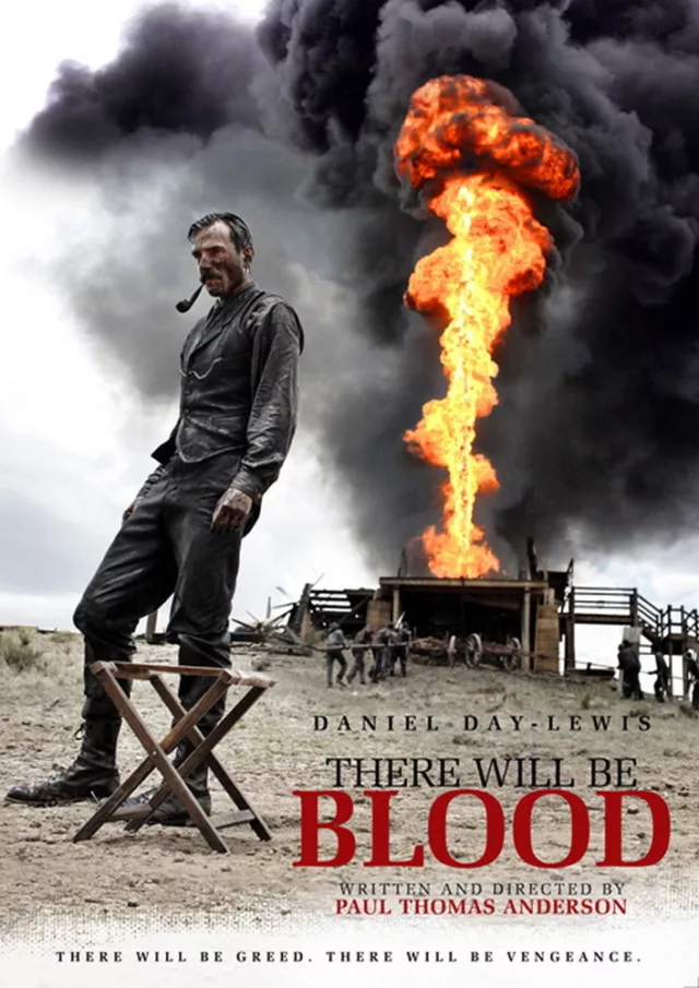There Will Be Blood (2007)